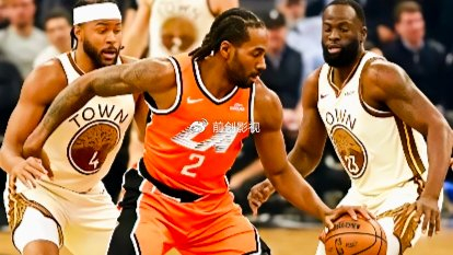 快船客场掀翻勇士，小卡16000分+双杀成西部格局搅局者|邓恩|洛杉矶快船队|NBA常规赛|金州勇士队|nba_新浪体育_新浪新闻